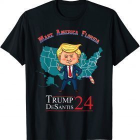 Make America Florida, Trump DeSantis 2024 Election Map Funny T-Shirt