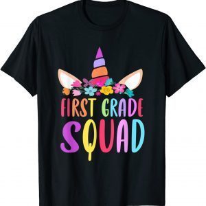 First Grade Squad Unicorn Rainbow colors Back to School Girl Unisex T-Shirt