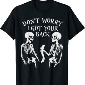 Classic Don't Worry I Got Your Back TShirt