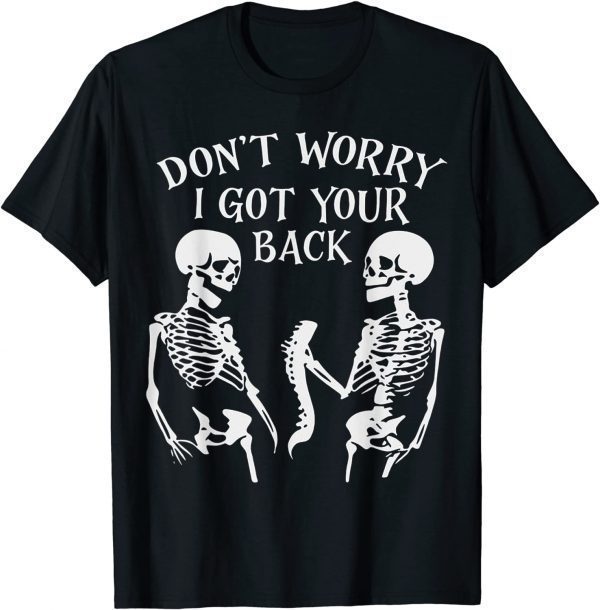 Classic Don't Worry I Got Your Back TShirt