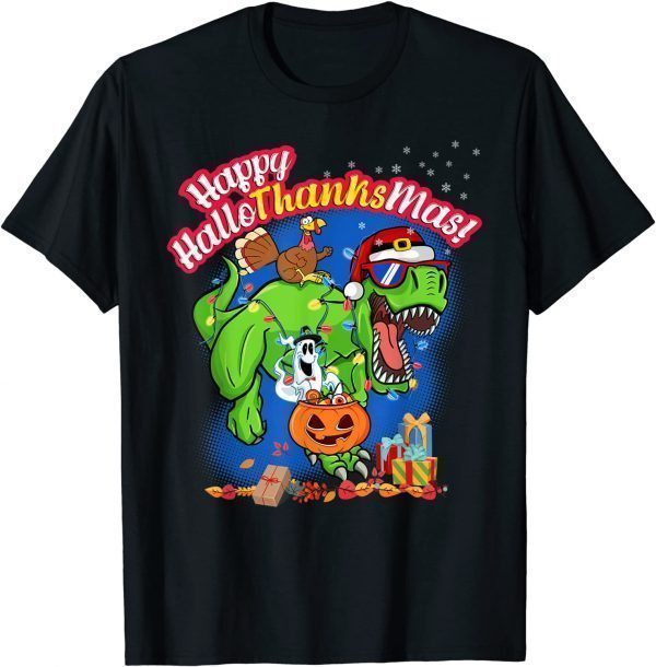 Happy HalloThanksMas T Rex! Halloween Thanksgiving Christmas T-Shirt