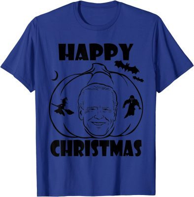 Funny Anti Joe Biden Happy Christmas, Halloween Tee T-Shirt