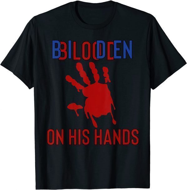 Biden Blood On His Hands Vintage Biden Handprint T-Shirt