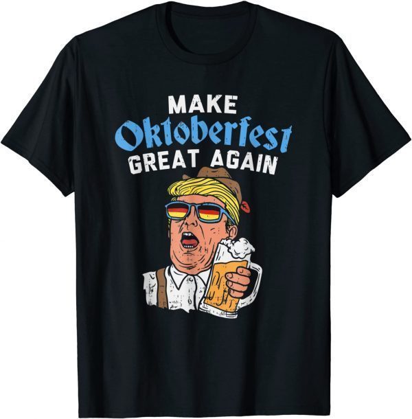 Official Make Oktoberfest Great Again Funny Trump Drink Beer T-Shirt