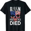 Funny Biden lied People died T-Shirt