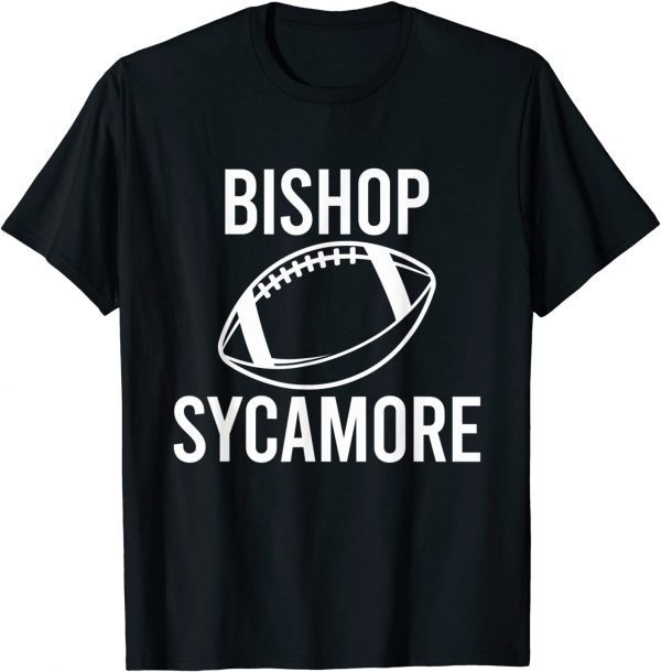 Funny Fake School Football Team Bishop Sycamore T-Shirt