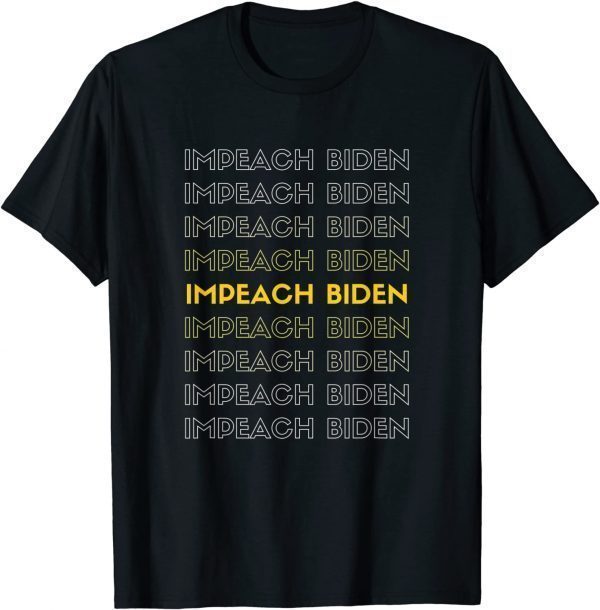 Impeach Biden Shirt on black Clothing women men Tee Shirt