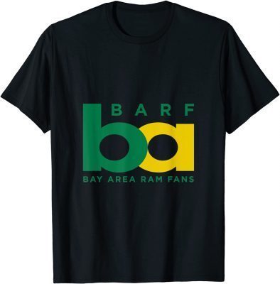 Bay Area Ram Fans T-Shirt