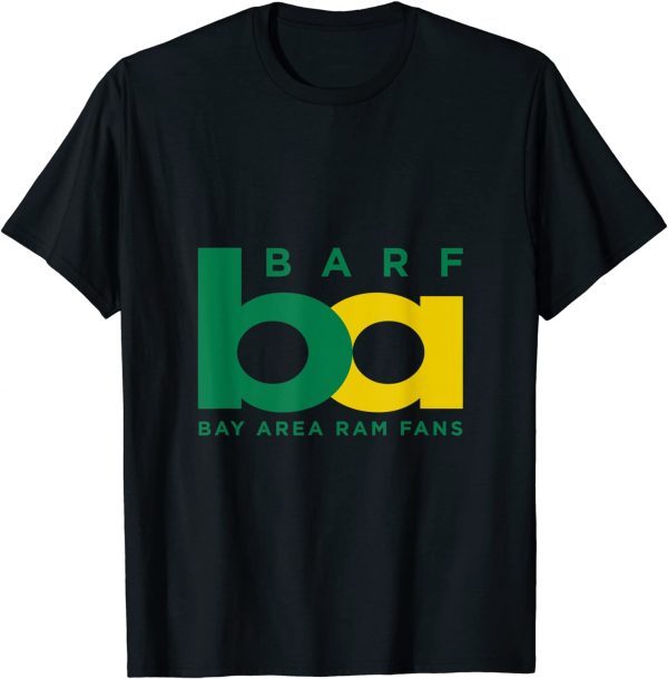 Bay Area Ram Fans T-Shirt