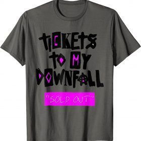 Official Tickets To My Downfall Sold out T-Shirt