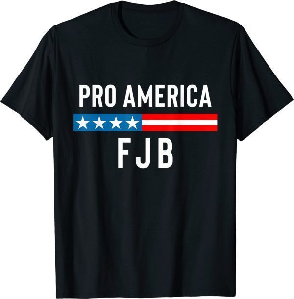 Pro America FJB Gift Tee Shirt