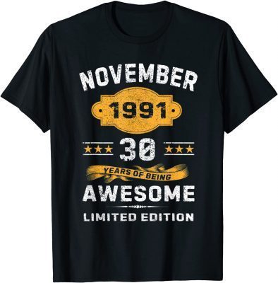 Classic 30 Years Old Gifts Vintage November 1991 30th Birthday T-Shirt