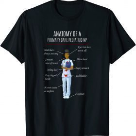 Black Nurse ANATOMY OF A PRIMARY CARE PEDIATRIC NP T-Shirt