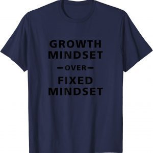 Funny Growth Mindset II TShirt