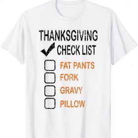 Thanksgiving Check List Funny Turkey Celebration Graphic T-Shirt