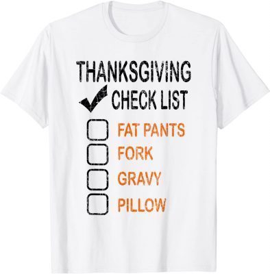 Thanksgiving Check List Funny Turkey Celebration Graphic T-Shirt