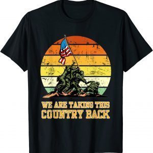 we are taking this country back T-Shirt