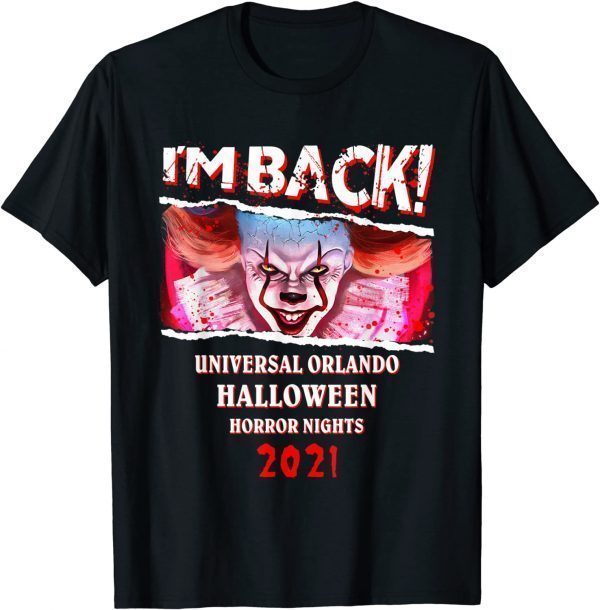 I’m Back Universal Orlando Halloween Horror Nights 2021 T-Shirt