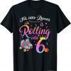 Roller Skate 6th Birthday Shirt 6 Year Old Girl Party T-Shirt