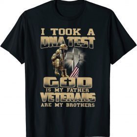 Classic I Took A DNA Test GOD Is My Father Veterans Are My Brother T-Shirt