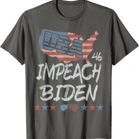 Impeach 46 Biden ,Impeach Biden ,Anti Biden Political USA T-Shirt