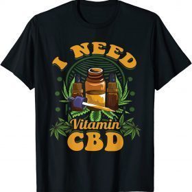 Funny CBD Pun Hemp Lover Vitamin Oil T-Shirt