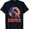 Official We are taking this country back T-Shirt