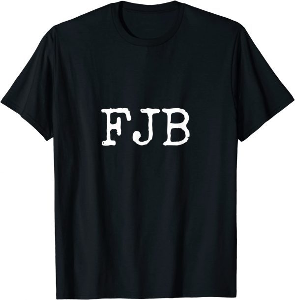 Official FJB 2021 Shirt T-Shirt