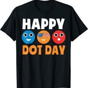 Funny Happy International Dot Day Cute Colorful Dots Kids Toddler T-Shirt