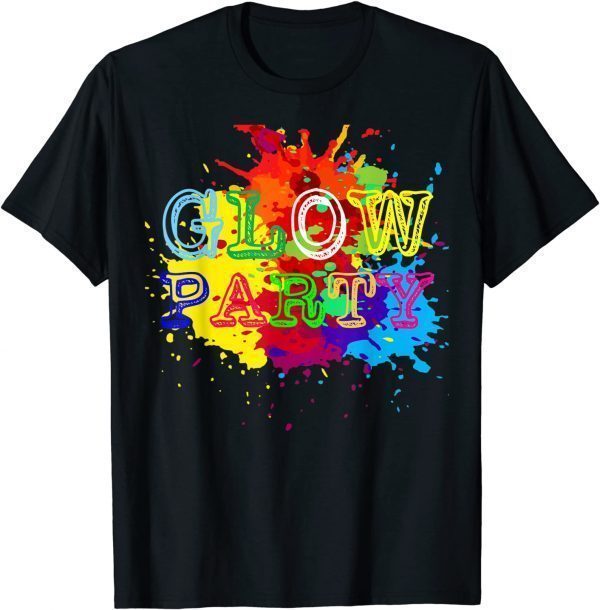 Glow Party Splash Colorful T-Shirt