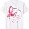 Funny Breast Cancer Awareness Motivation T-Shirt