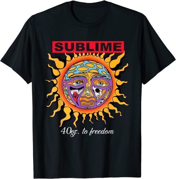 Sunflower Sublime 40oz To Freedom T-Shirt