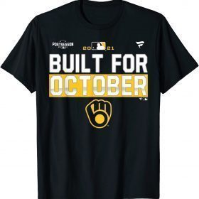Built For October Brewers 2021 T-Shirt