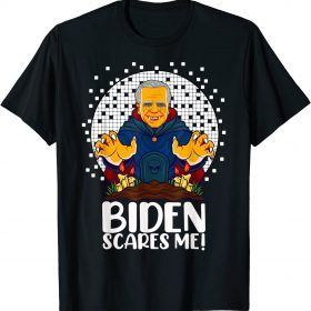 Biden Scares Me I Anti Biden Halloween T-Shirt