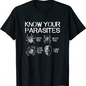 Know Your Parasites Tick Biden Classic Funny T-Shirt