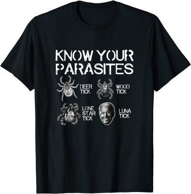 Know Your Parasites Tick Biden Classic Funny T-Shirt