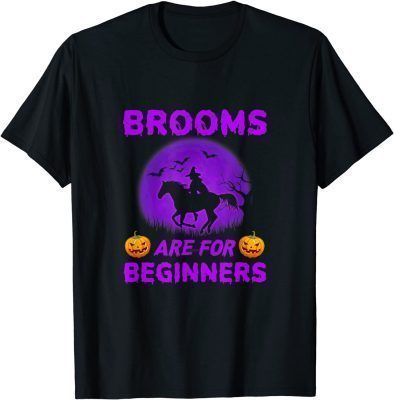 Brooms Are For Beginners Horses Witch Halloween T-Shirt