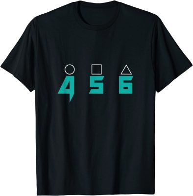 Funny Squid Game ,Player Number 456 -Round, Square,Triangle T-Shirt