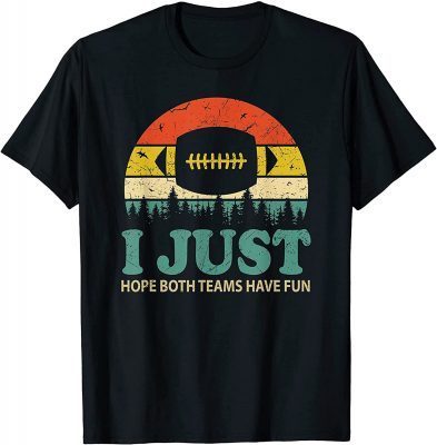 Official Vintage Football Hope Both Teams Have Fun T-Shirt