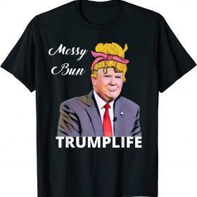 Messy Bun Trump Hair Decal Funny Donald Trump Hair Piece T-Shirt