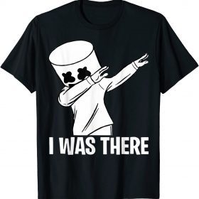 2021 I Was There Tee Shirt