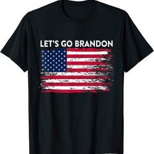 Let's Go Brandon, Joe Biden Chant, Impeach Biden Shirt T-Shirt