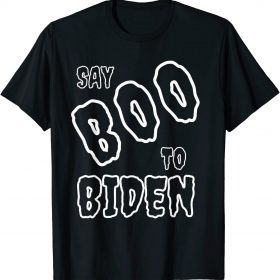 Say Boo To Biden Halloween Costume Anti Biden Impeach 46 Tee T-Shirt