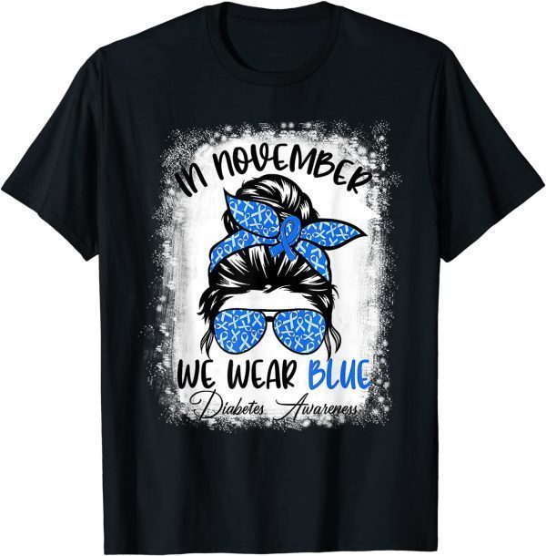 Official In November We Wear Blue Messy Bun Diabetes Awareness T-Shirt