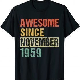 Official Awesome Since November 1959 62th Birthday T-Shirt