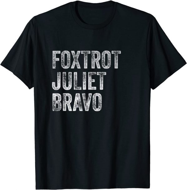 Classic Foxtrot Juliet Bravo T-Shirt