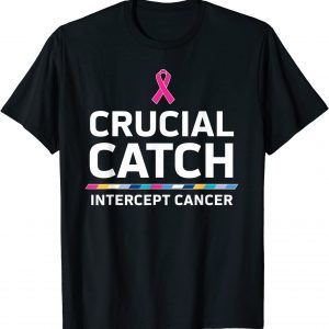 Crucial Catch Intercept Cancer T-Shirt