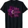 In A World Full Of Grandmas Be A Yaya Cute Floral Family T-Shirt