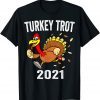 Official Turkey Trot Shirt 2021 Thanksgiving Turkey Trot Kids Adult T-Shirt