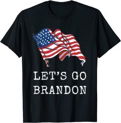 Let's Go Brandon Chant Gift T-Shirt